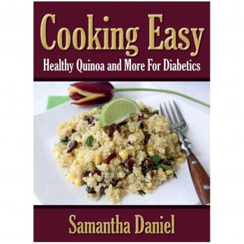 Cocina Fácil: Quinoa Saludable y Más para Diabéticos