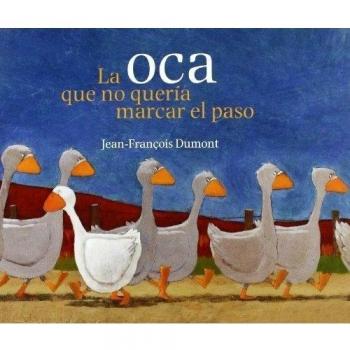 Oca que no queria marcar el paso, la