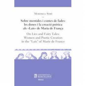 Sobre mentides i contes de fades / On Lies and Fairy Tales