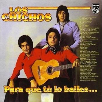 Para Que Tu Lo Bailes... - Los Chichos