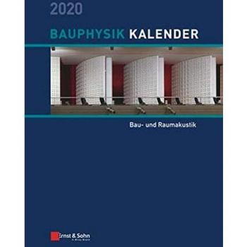 Bauphysik-Kalender 2020: Schwerpunkt: Bau- und Raumakustik