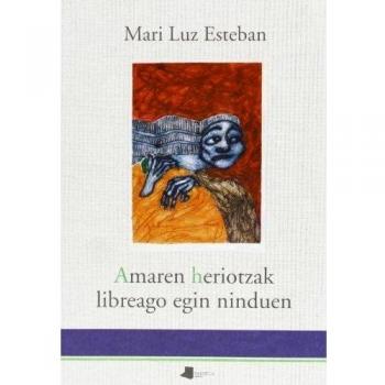 Amaren heriotzak libreago egin ninduen: 26