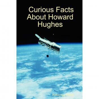 Kekionga Press: Intriguing Insights into Howard Hughes