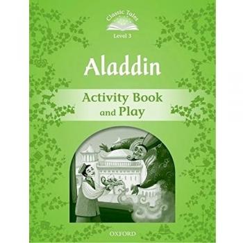Classic Tales 3. Aladdin. Activity Book and Play
