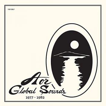 AOR Global Sounds Collection: Essential Hits 1977-1982