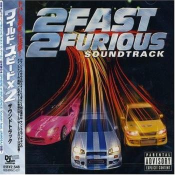 2 Fast 2 Furious +1 [Japan] - Ost