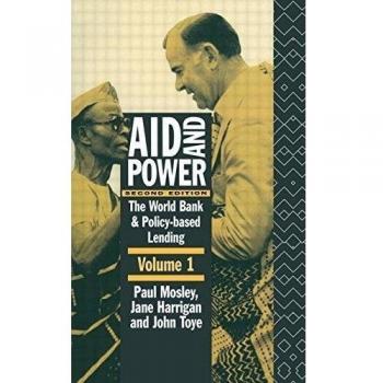 Aid and Power - Vol 1: The World Bank and Policy Based Lending