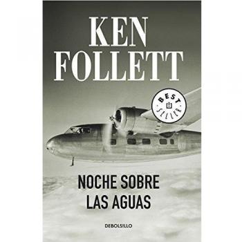 Noche sobre las aguas - Ken Follett