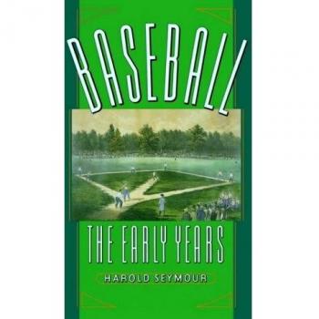 Baseball: The Early Years