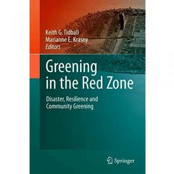 Greening in the Red Zone: Disaster, Resilience and Community Greening