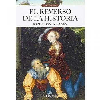 Reverso De La Historia - IBAÑEZ FANES, JORDI