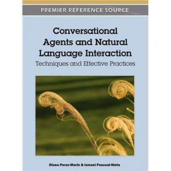 Conversational Agents and Natural Language Interaction: Techniques and Best Practices Guide