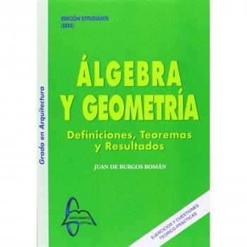 Algebra y geometria - definiciones y teoremas