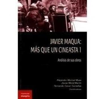 Javier Maqua: Más que un cineasta 1