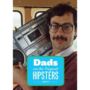 Original Hipster Dad Book by Brad Getty: Celebrating Fatherhood with Humor and Style