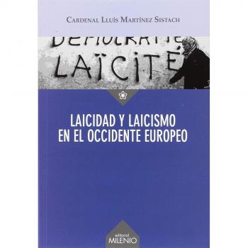 Laicidad y laicismo en el Occidente europeo