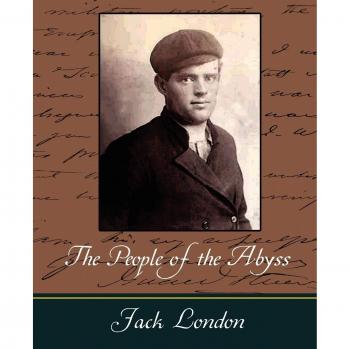 The People of the Abyss: A Paperback Edition by Jack London