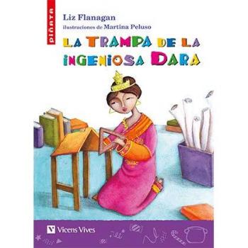 LA TRAMPA DE LA INGENIOSA DARA