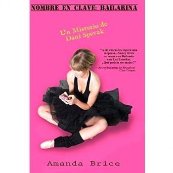 Nombre En Clave: Bailarina: Volume 1