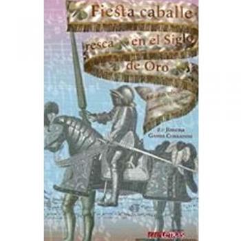 Fiesta caballeresca en el Siglo de Oro