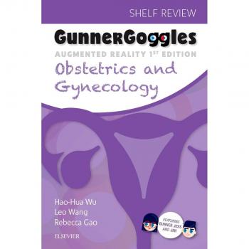 Gunner Goggles: Obstetrics and Gynecology Essentials, 1st Edition