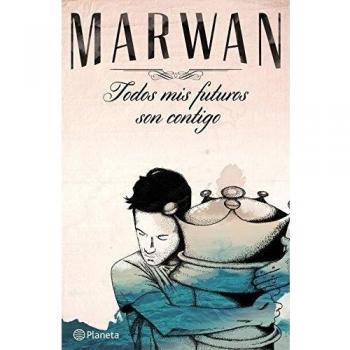 Todos mis futuros son contigo - MARWAN