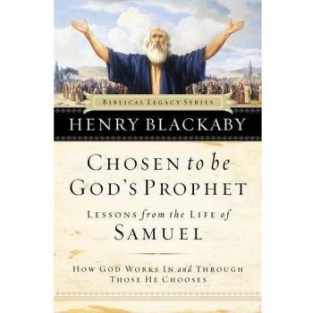 Chosen to Be God's Prophet: Understanding Divine Selection and Guidance in the Biblical Legacy Series