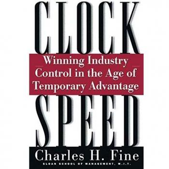Clockspeed: Mastering Industry Dynamics for Competitive Edge