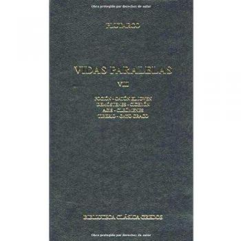 386. Vidas paralelas VIII. Foción-Catón-Demóstenes-Cicerón-Asís-Cleómenes-Tiberio-Cayo Graco: Foción-Catón-Demóstenes-Cicerón-Asís-Cleómenes-Tiberio-Cayo Graco