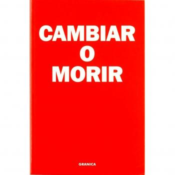 Cambiar o morir