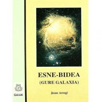 Esne-Bidea - Gure Galaxia