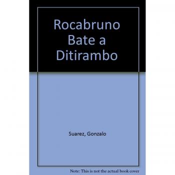Rocabruno bate a ditirambo