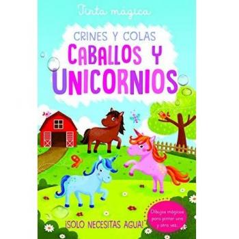 Tinta mágica: crines y colas CABALLOS Y UNICORNIOS