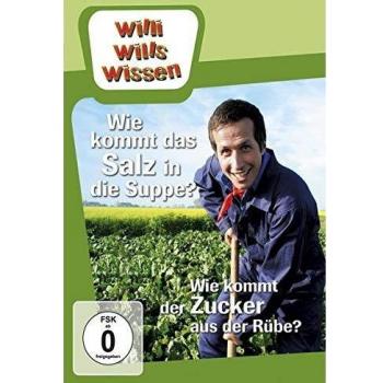 Willi will's wissen - Wie kommt das Salz in die Suppe? / Wie kommt der Zucker aus der Rübe [DVD]