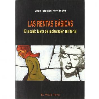 Las rentas básicas: El modelo fuerte de implantación territorial