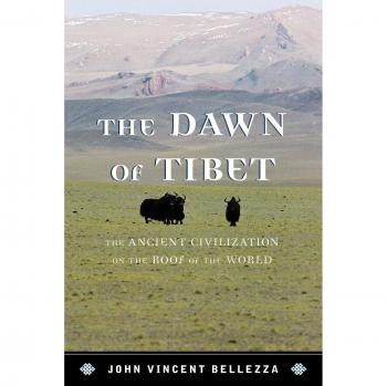 The Dawn of Tibet: Ancient Civilization Insights by John Vincent Bellezza