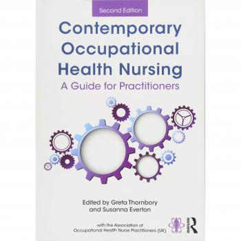 Contemporary Occupational Health Nursing: A Guide for Practitioners