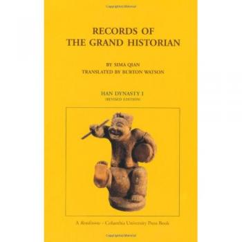 Records of the Grand Historian: Han Dynasty I: Han Dynasty, Volume 1