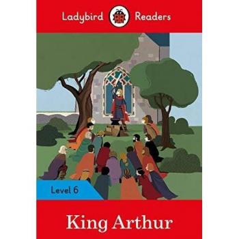 Livro Ladybird Readers Level 6 - King Arthur (ELT Graded Reader)
