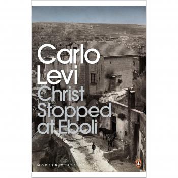 Cristo se detuvo en Eboli - Edición Clásicos Modernos de Penguin, Carlo Levi