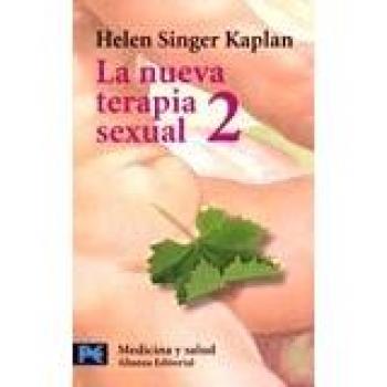 La nueva terapia sexual, 2: Tratamiento activo de las disfunciones sexuales