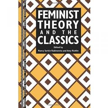 Feminist Theory and the Classics