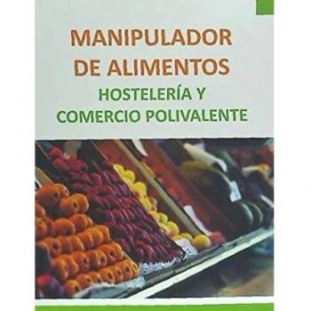 Manipulador De Alimentos. Hosteleria Y C