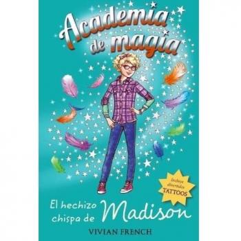 Academia De Magia 2. El Hechizo Chispa De Madison - Vivian French