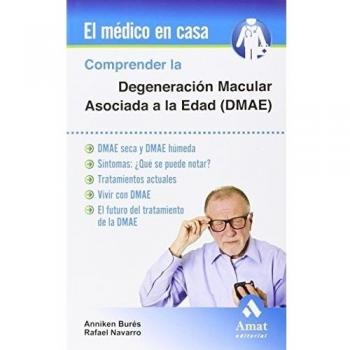 Comprender la Degeneración Macular Asociada a la Edad