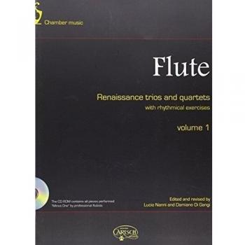 Flute: Renaissance Trios and Quartets, Volume 1