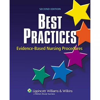 Best Practices: Evidence-based Nursing Procedures
