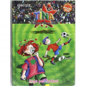 Camiseta + Tina Superbruixa, boja pel futbol