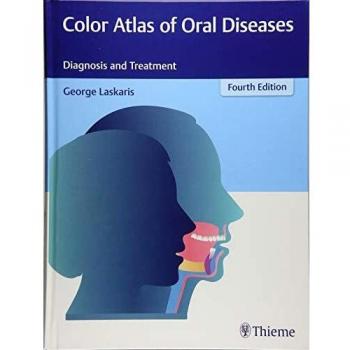 Thieme Medical Publishers Comprehensive Color Atlas of Oral Diseases: Diagnosis and Treatment Guide