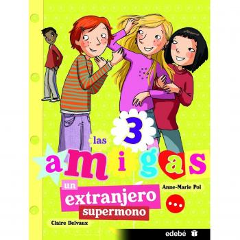 7. Un extranjero supermono